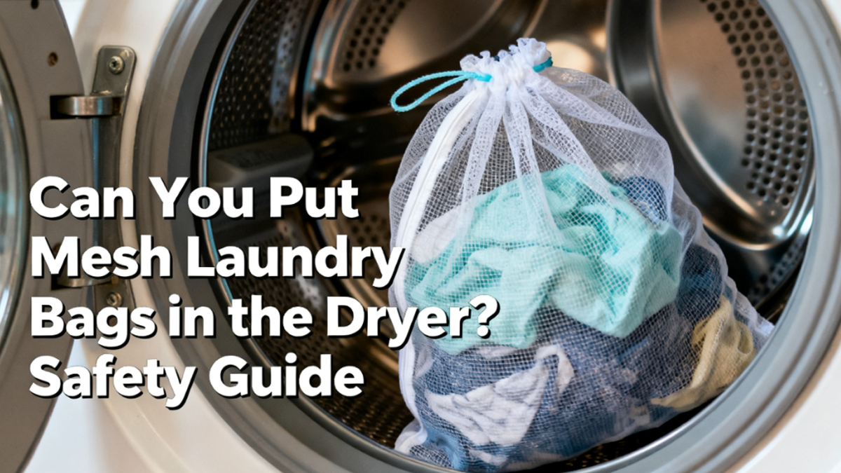 can you put mesh laundry bags in the dryer safety guide